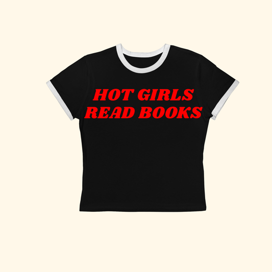 Hot Girls Read Books Ringer Tee